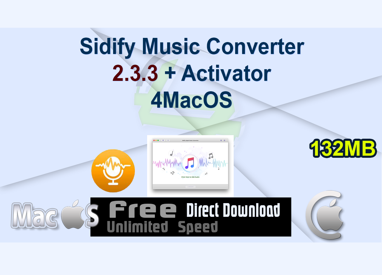 Sidify Music Converter 2.3.3 + Activator 4MacOS
