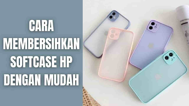 Cara Membersihkan Softcase HP Dengan Mudah Di dalam membersihkan softcase Hp dengan mudah ada beberapa hal yang bisa di ikuti yang di antaranya adalah :  Langkah pertama sebelum membersihkan softcase Hp silahkan kumpulan bahan dan alat seperti sabun cuci piring, air hangat, sikat gigi, mangkuk kecil, dan kain lembut. Setelah bahan dan alat terkumpul silahkan masukkan air hangat ke dalam mangkuk kecil. Kemudian teteskan sabun cuci piring ke dalam mangkuk kecil yang berisi air hangat setelah itu aduk dengan sikat gigi. Silahkan lepaskan Softcase dari HP Selanjutnya gosok softcase dengan perlahan menggunakan sikat gigi yang sudah dicelupkan ke dalam larutan sabun cicu pering dan air hangat. Apabila sudah bersih, bilas softcase sampai bersih dengan air bersih, dan lap sofcase dengan kain lembut hingga kering.   Nah itu dia bagaimana cara membersihkan softcase hp dengan mudah, melalui bahasan di atas bisa diketahui mengenai bagaimana cara membersihkan softcase hp dengan mudah. Mungkin hanya itu yang bisa disampaikan di dalam artikel ini, mohon maaf bila terjadi kesalahan di dalam penulisan, dan terimakasih telah membaca artikel ini."God Bless and Protect Us"