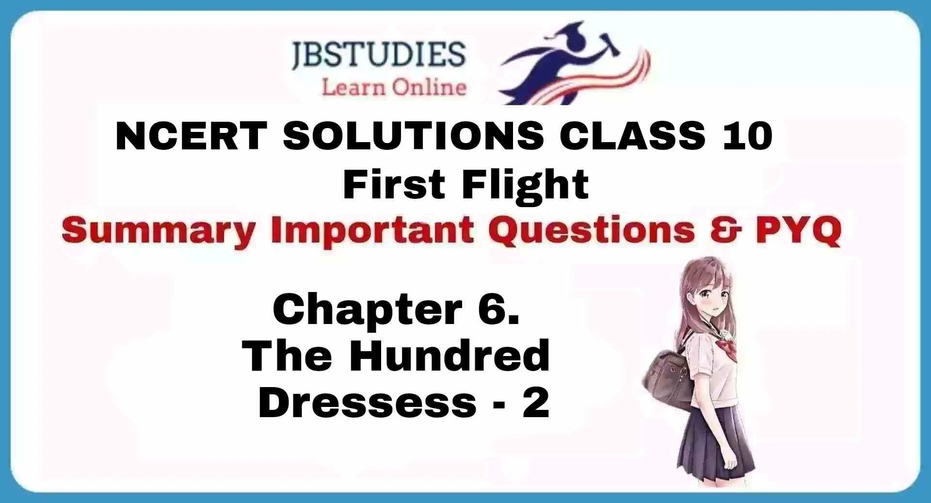 Solutions Class 10 First Flight Chapter-6 The Hundred Dresses- II