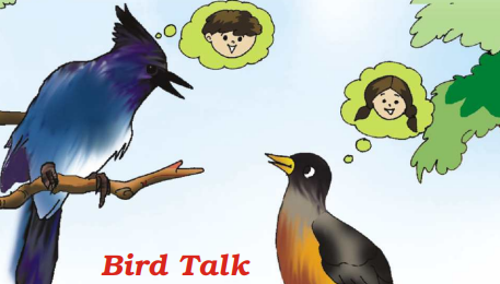 Class III English : Chapter 3. Bird Talk