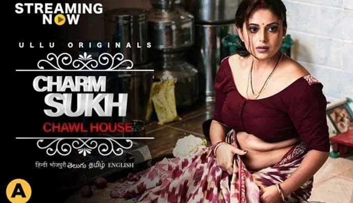 Charmsukh Chawl House Ullu Web Series Cast and Crew, Wiki 2021