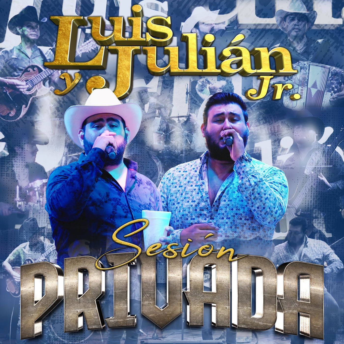 Luis Y Julian Jr. - Sesion Privada (Album Oficial) 2021