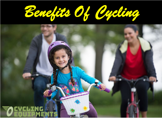Benefits Of Cycling, Benefits of Biking, Benefits of Bike Riding
