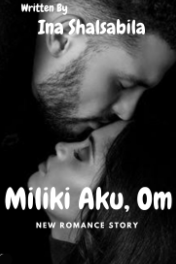 Novel Miliki Aku Om Full Episode PDF