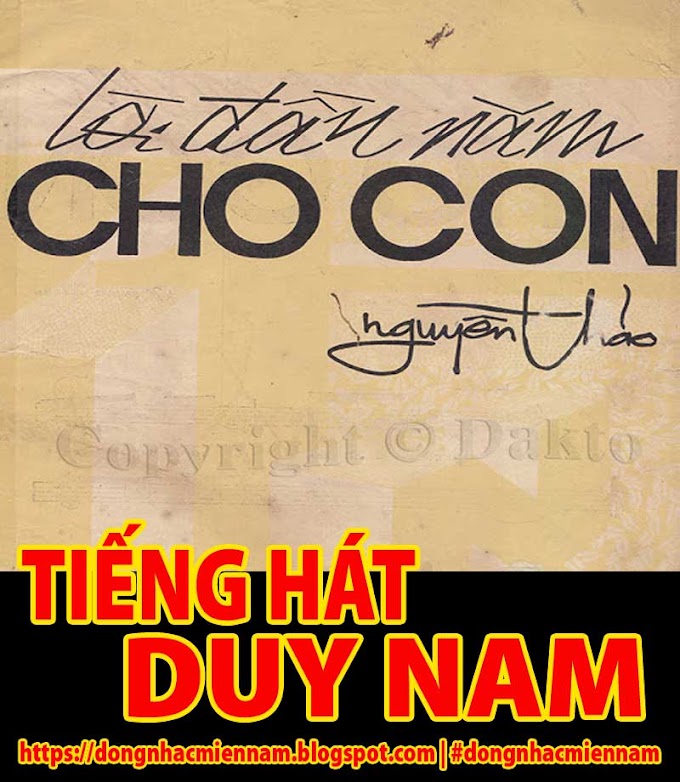 Duy Nam | LỜI ĐẦU NĂM CHO CON | Nhạc & lời: Nguyên Thảo