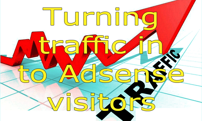 Turning, traffic, in to, Adsense, visitors,