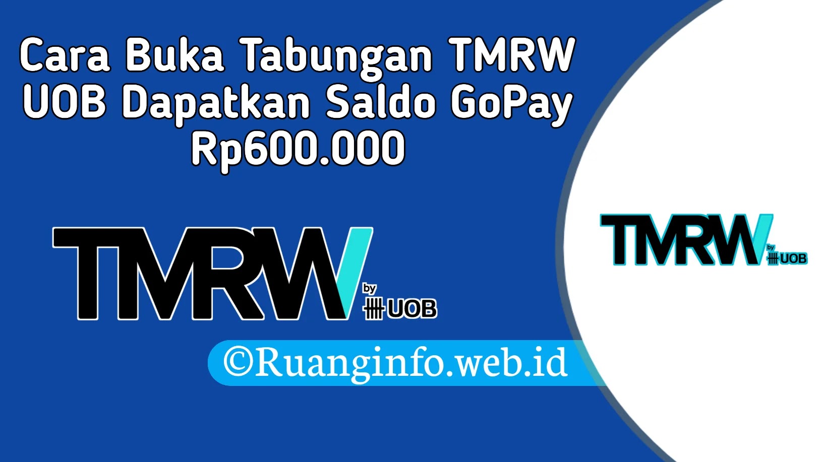 Cara Buka Tabungan TMRW UOB Dapatkan Saldo GoPay Rp600.000