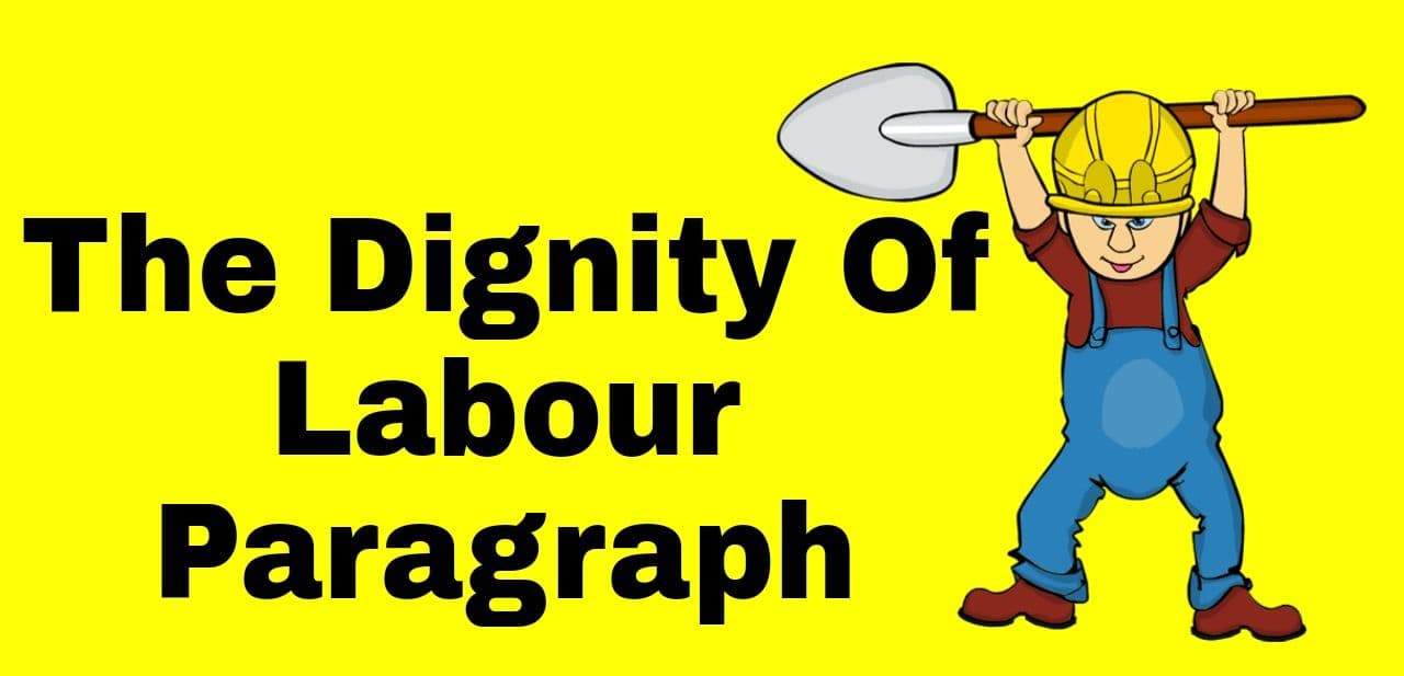 The Dignity Of Labour Paragraph