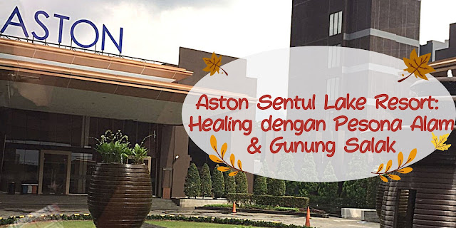 Healing di Aston Sentul Lake Resort