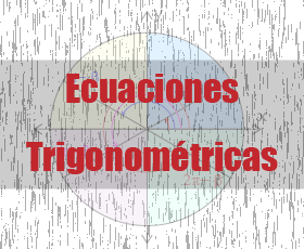 Resolución de Ecuaciones Trigonométricas