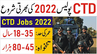 CTD Police Jobs 2022 - CTD Counter Terrorism Department Jobs 2022 in Pakistan