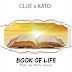 AUDIO: Clue ft. Kato - Book Of Life (Prod. by Stance)