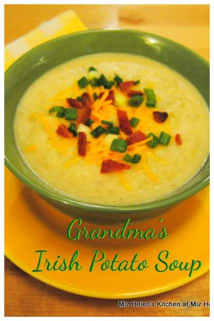 Grandma's Irish Potato Soup at Miz Helen's Country Cottage