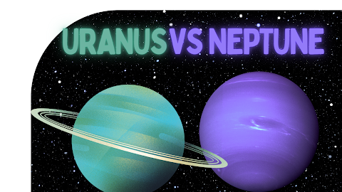 Uranus vs Neptune: Exploring the Mysteries of the Ice Giants