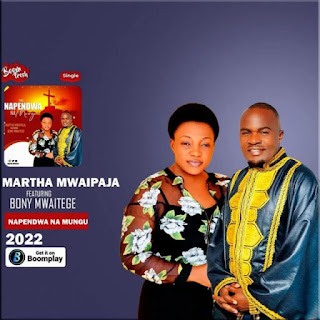 AUDIO | Martha Mwaipaja Ft. Bony Mwaitege – Napendwa Na Mungu (Mp3 Audio Download)