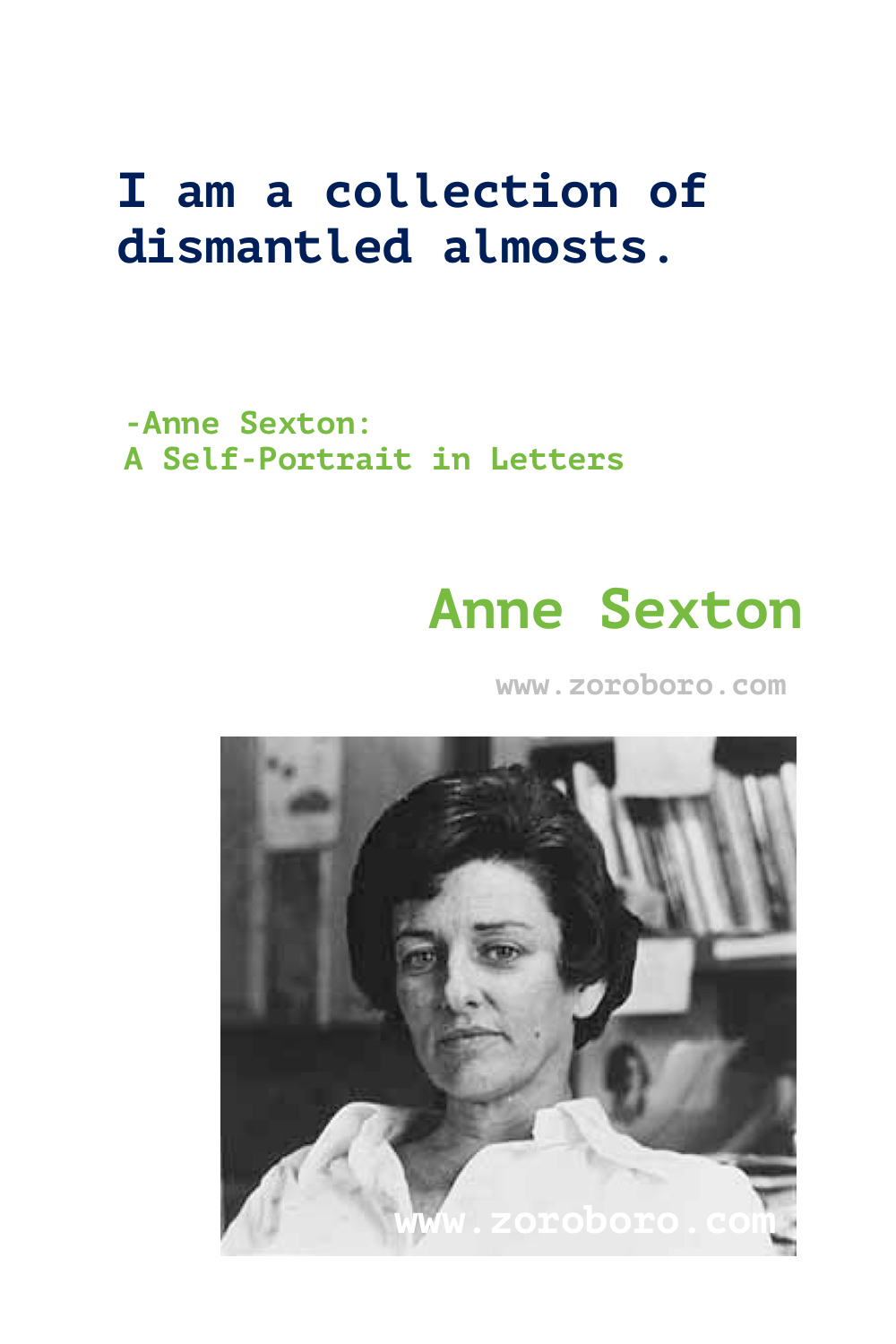 Anne Sexton Quotes. Anne Sexton Poems. Poetry. Anne Sexton Books Quotes. Poems By Anne Sexton.