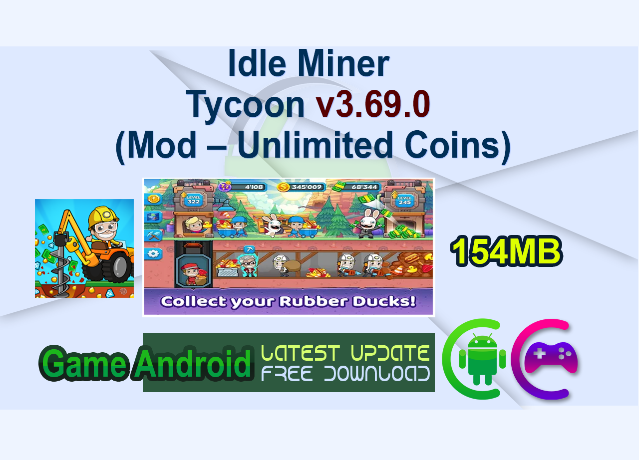 Idle Miner Tycoon v3.69.0 (Mod – Unlimited Coins)