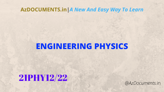 Engineering Physics (21PHY12/22)