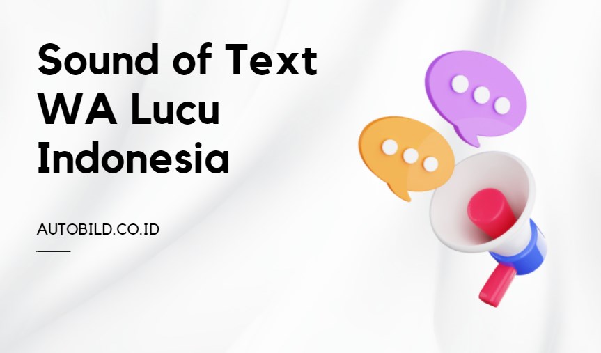 sound of text wa lucu bahasa indonesia