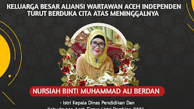 DPP AWAI : Innalillahi, istri Kepala Dinas Pendidikan Aceh Timur Meninggal Dunia