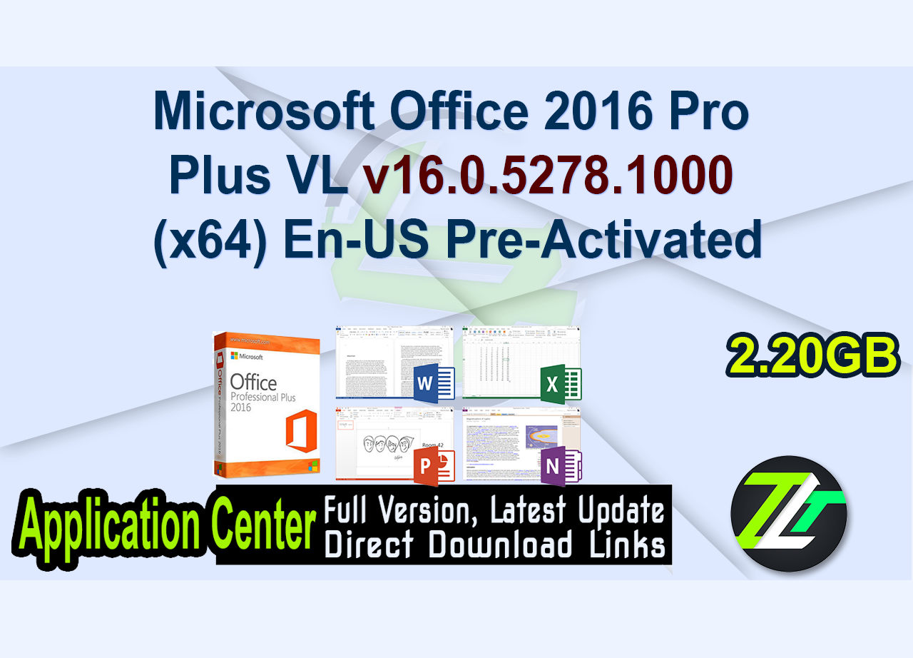 Microsoft Office 2016 Pro Plus VL v16.0.5278.1000 (x64) En-US Pre-Activated