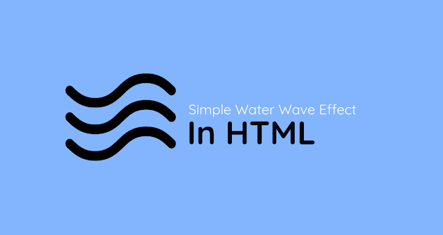Simple Water Wave Effect in HTML