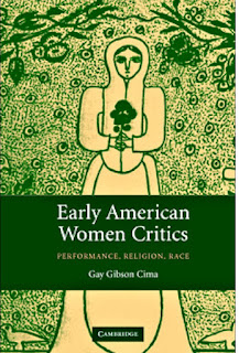 Early American Women Critics: Performance, Religion, Race 1st Edition