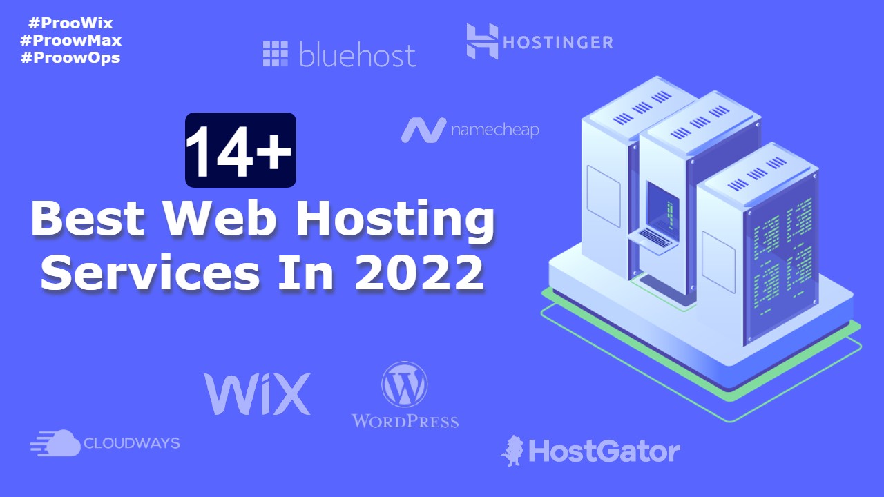 14 Best Web Hosting Services In 2022