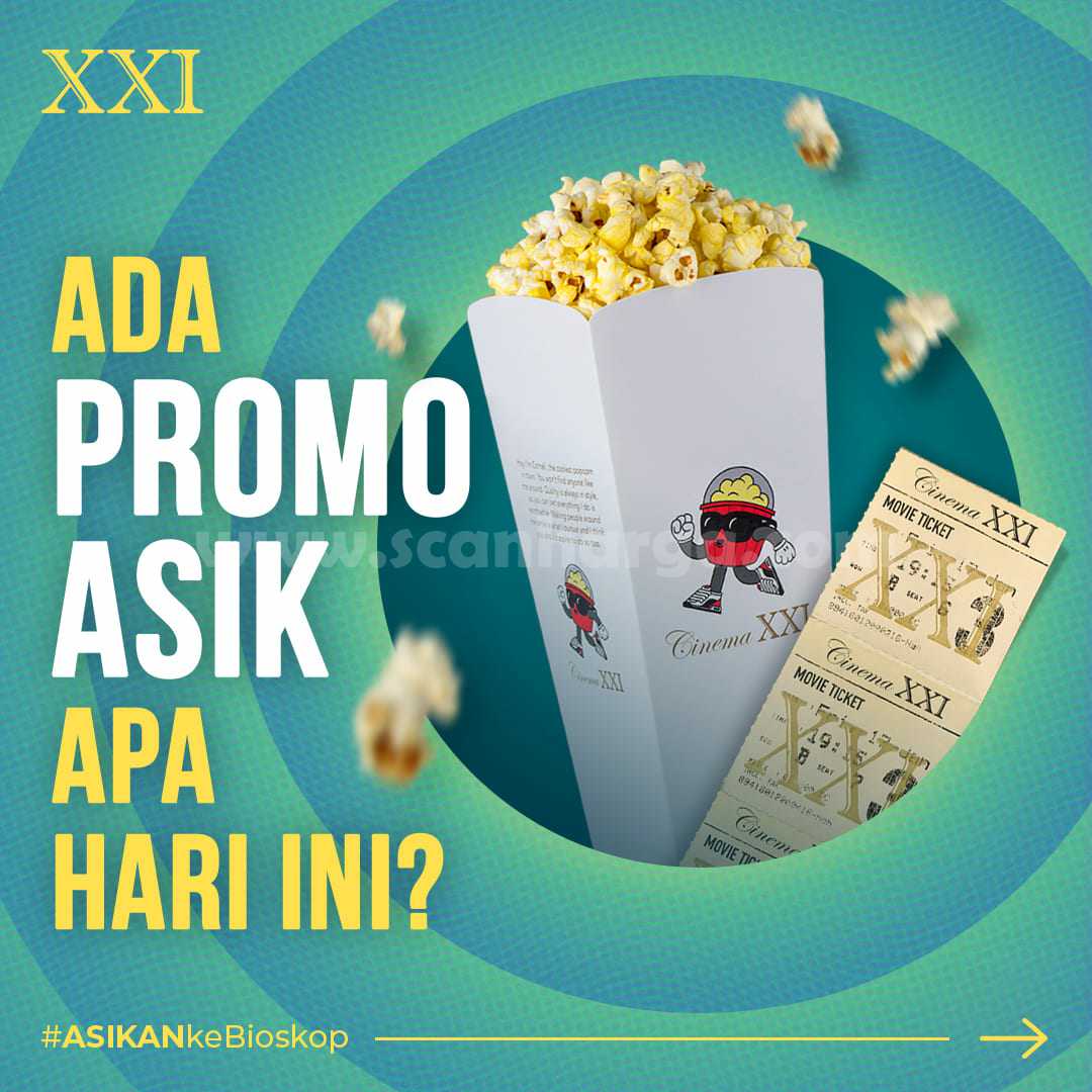 Promo CINEMA XXI Terbaru | Periode 07-13 Maret 2022