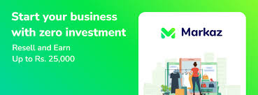 Make Money Online without investment With Markaz -Resell and Earn Money