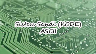 Sistem Sandi ASCII
