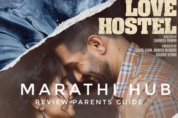 [Love Hostel] Review & Parents Guide लव हॉस्टल ٩(^ᴗ^)۶ 
