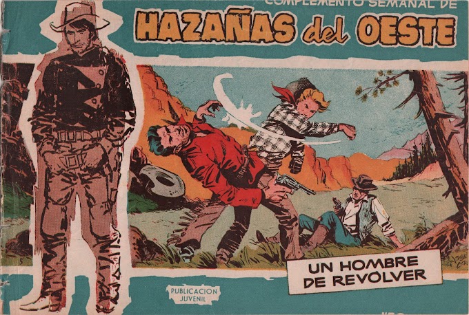 HAZANAS DEL OESTE SERIE AZUL-05 - Un Hombre de Revolver -LEITURA ONLINE DE QUADRINHOS EM ESPANHOL