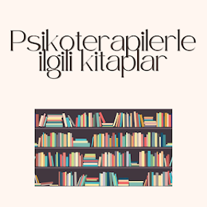 Psikoloji Kitap Önerileri (Psikoterapi)