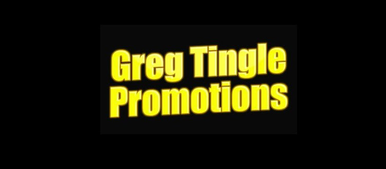 Greg Tingle Promotions