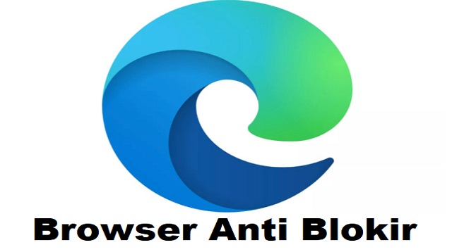 Browser Anti Blokir