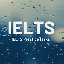 IELTS Practice tasks