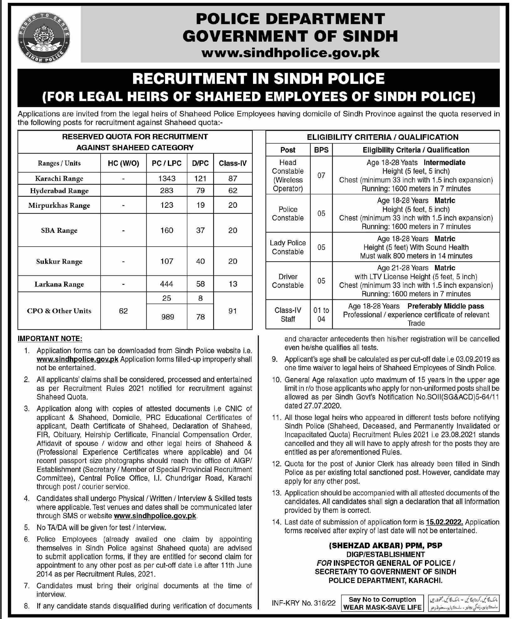 Latest Sindh Police Management Posts Karachi 2022 Sindh Police is looking for candidates for following posts as per job advertisement published in daily Dawn Newspaper of January 24, 2022 for location Karachi Sindh Pakistan: class iv head constable driver constable lady police constable and police constable  Preferred Education is Primary, Intermediate, Middle and Matric etc.  Apply at Sindh Police latest Government jobs in Management and departments before closing date which is around February 14, 2022 or as per closing date in newspaper ad. Read complete ad online to know how to apply on latest Sindh Police job opportunities.