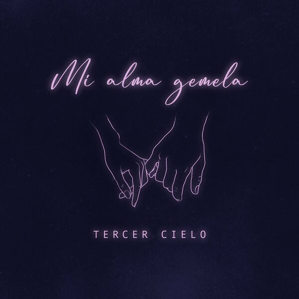 Tercer Cielo – Mi Alma Gemela (Single) 2022