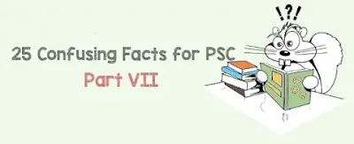 25 Confusing Questions for PSC | Part 7