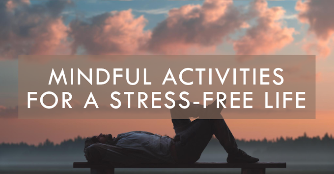 15 Mindfulness Activities for Adults: A Guide to Inner Peace and Well-being