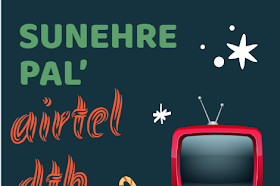 Airtel Dth launches new platform service channel ‘Sunehre Pal’
