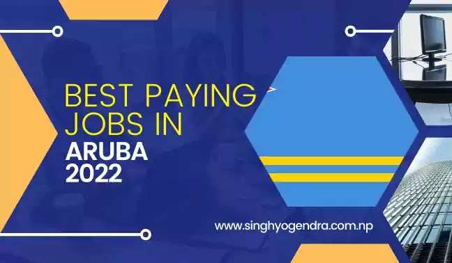 Best Paying Jobs in Aruba 2022