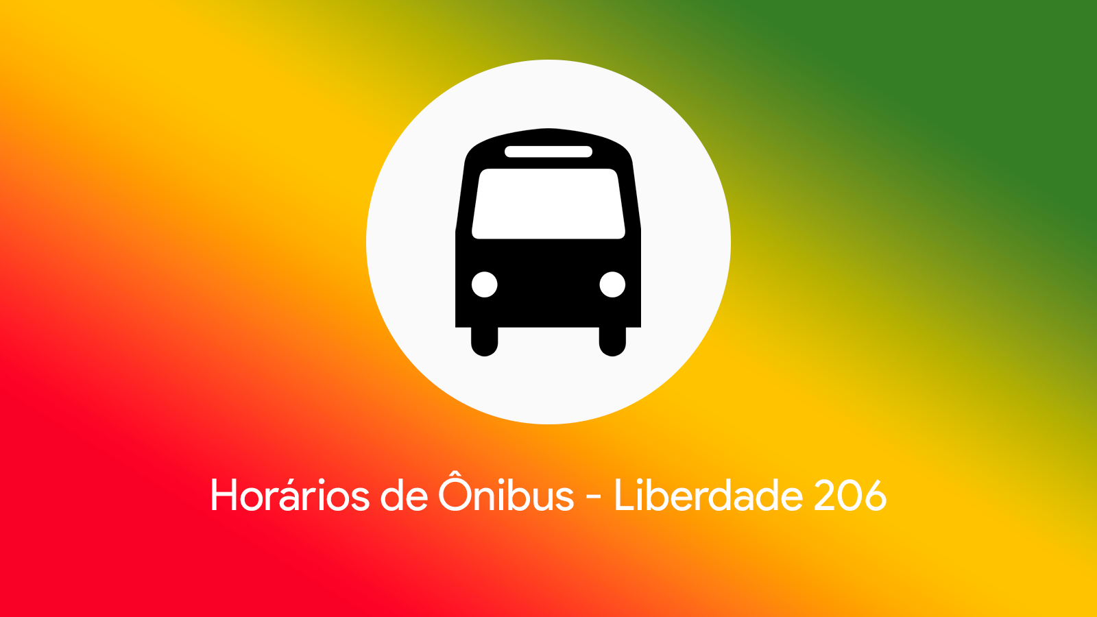 Horário de Ônibus - Liberdade 206 São Luís