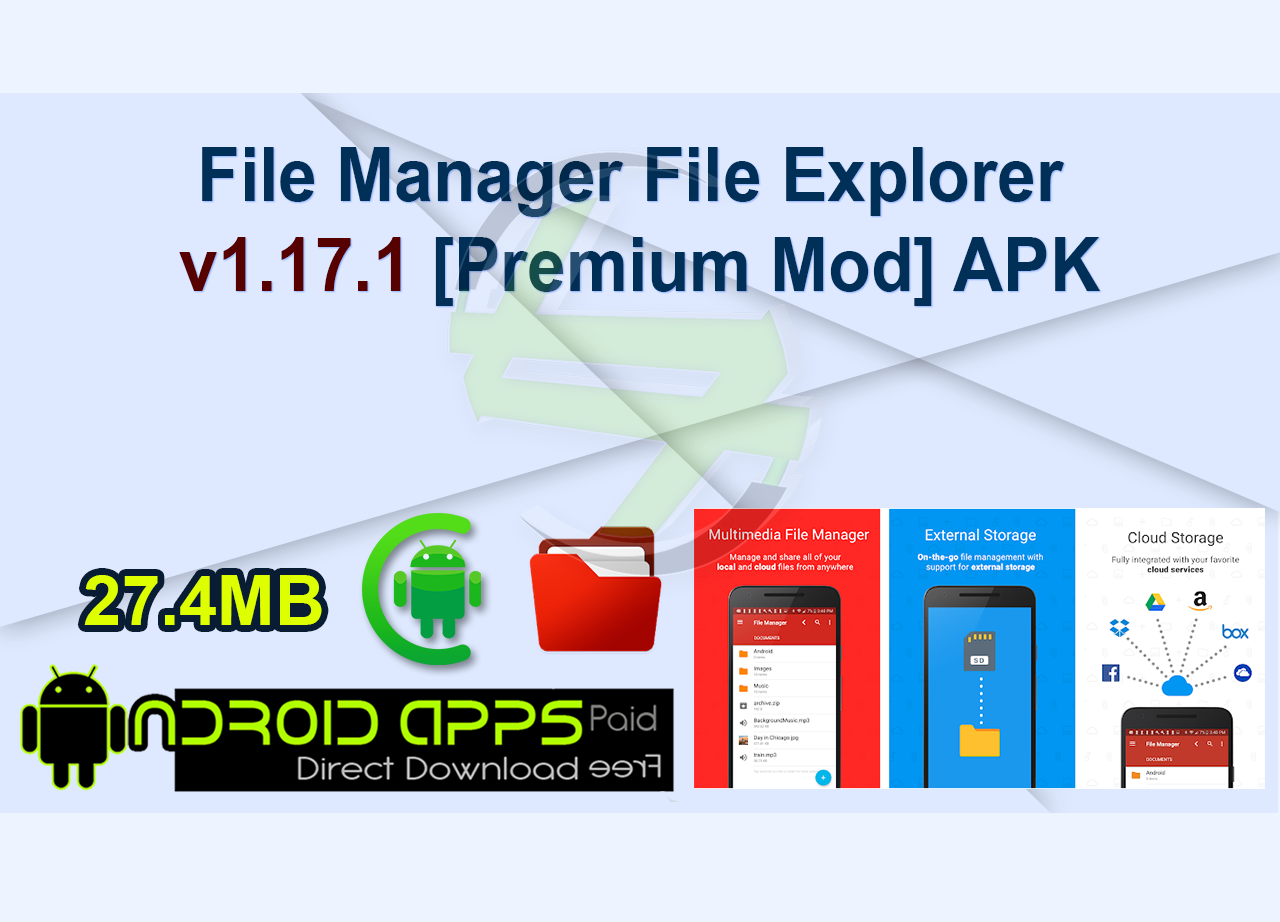 File Manager File Explorer v1.17.1 [Premium Mod] APK