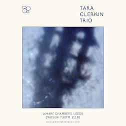 TARA CLERKIN TRIO - Leeds