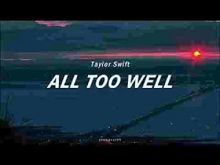 All Too Well Song Lyrics In English - Taylor Swift