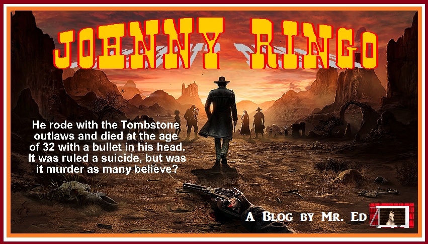 Johnny Ringo: Old West Outlaw, friend of the Clantons, enemy of the Earps