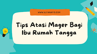 7 tips atasi mager