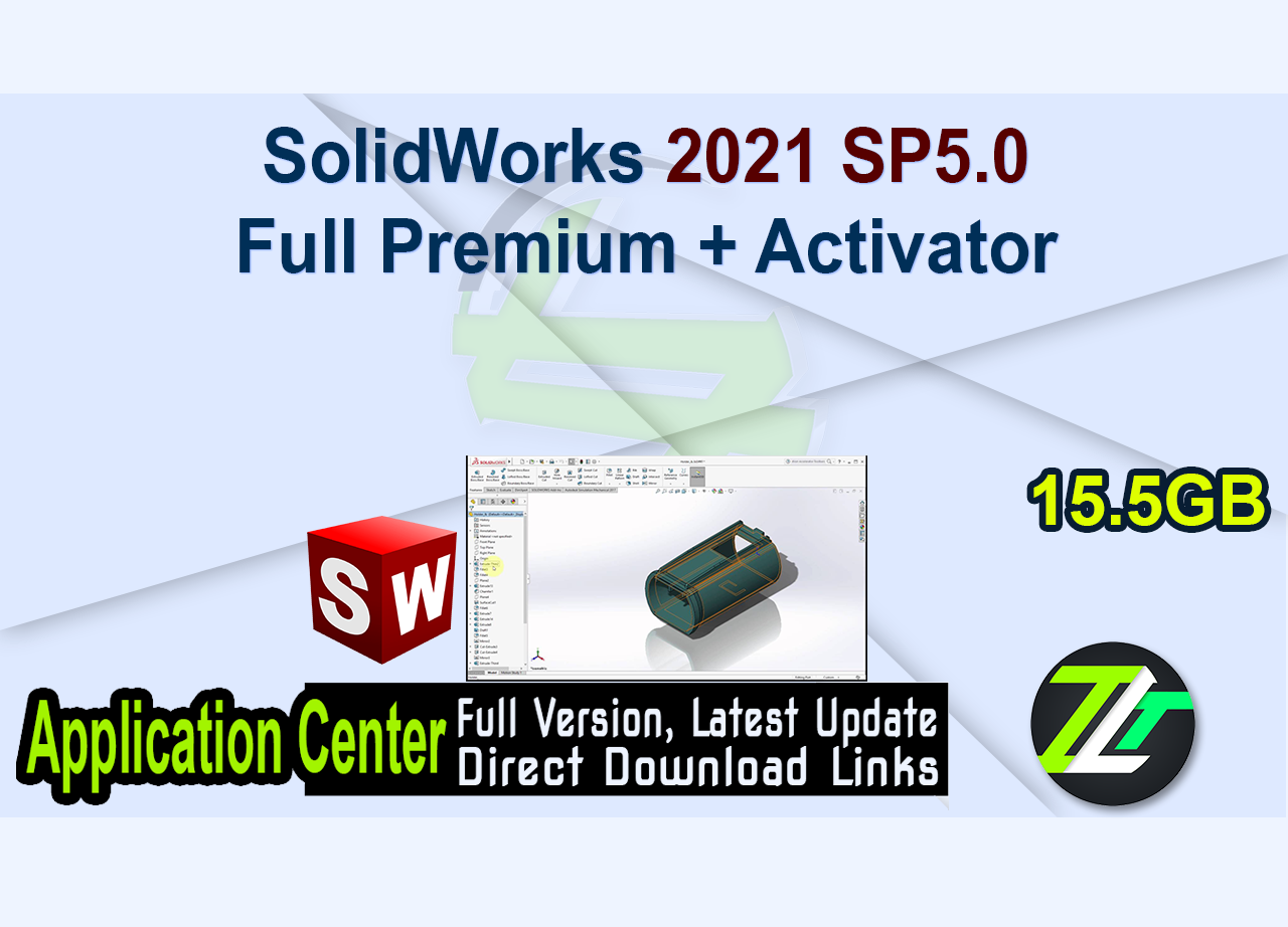 SolidWorks 2021 SP5.0 Full Premium + Activator